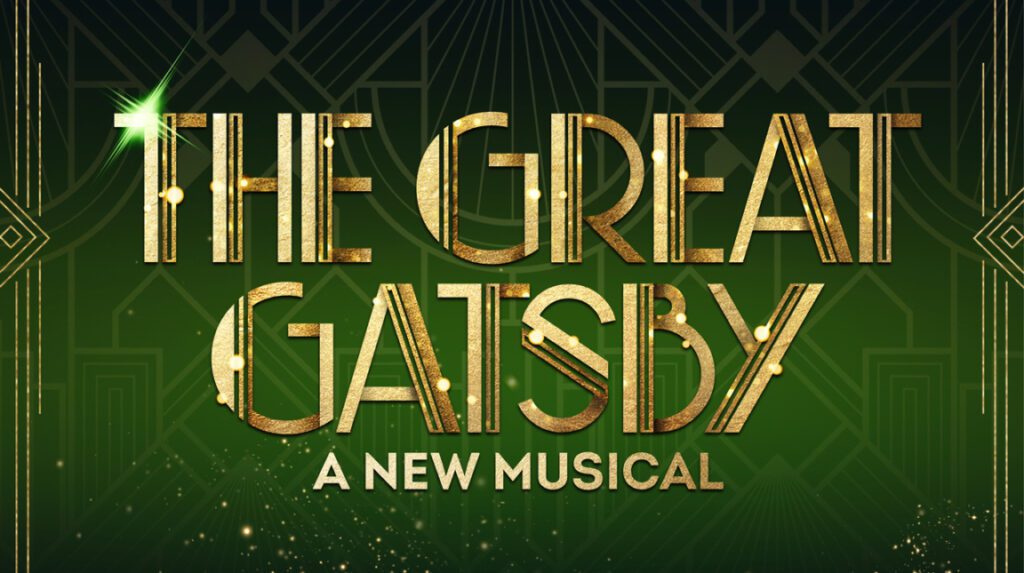 The Great Gatsby - A New Musical