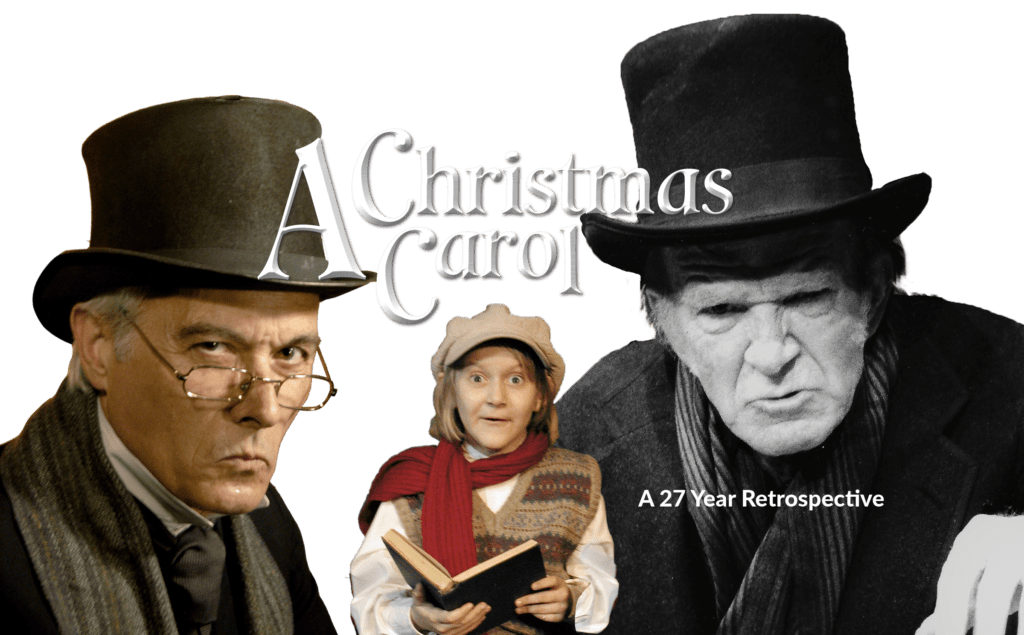 A Christmas Carol - A 27 Year Retrospective