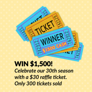 30th Season Raffle