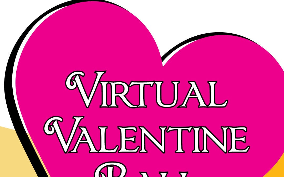 2021 Virtual Valentine Ball