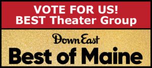 VOTE for US - Down East Best of Maine