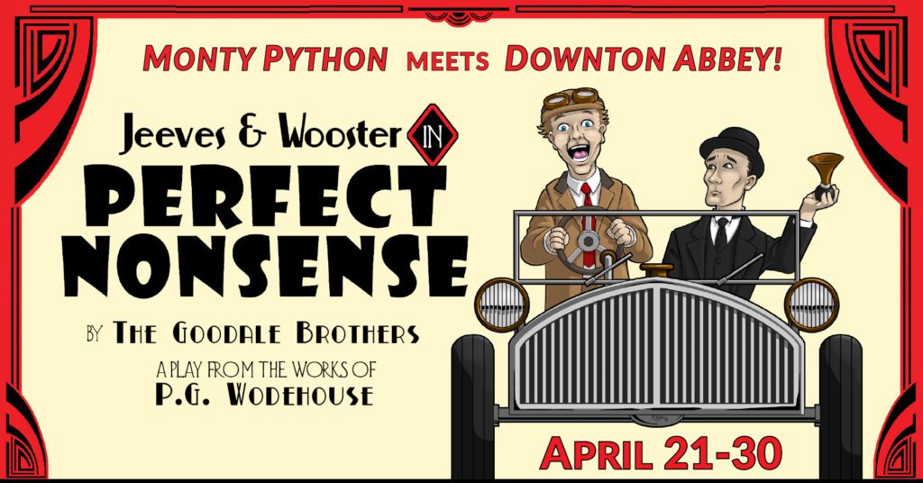 Jeeves & Wooster in 'Perfect Nonsense | April 21-30