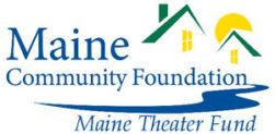 Maine Community Foundation - Maine Theater Fund