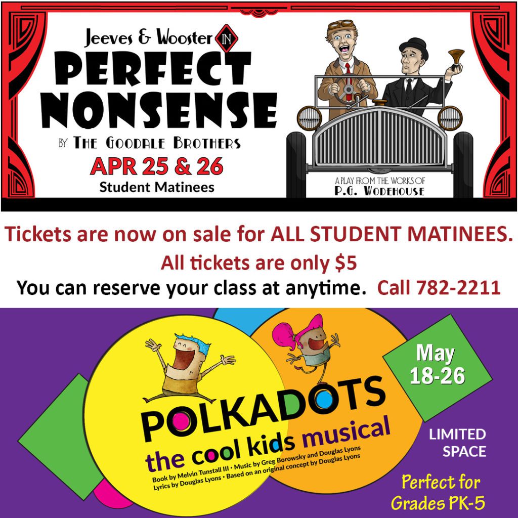 Student Matinees on sale now!