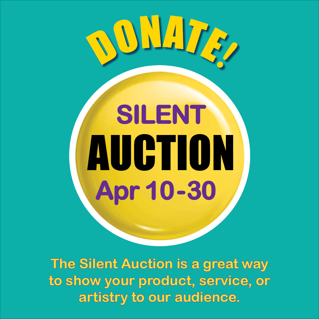 2023 Silent Auction April 10-30 - Donate Today!