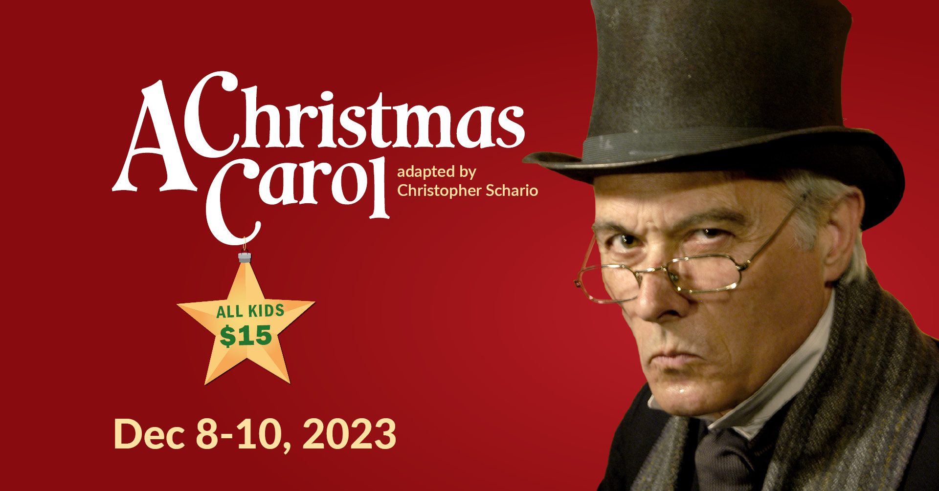 A Christmas Carol | Dec 8, 9, 10 - 2023