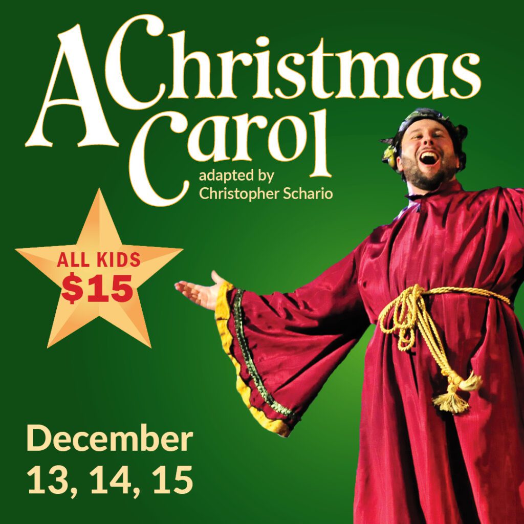 A Christmas Carol | Dec 13-15, 2024