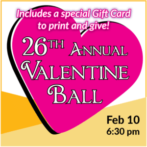 26th Annual Valentine Ball