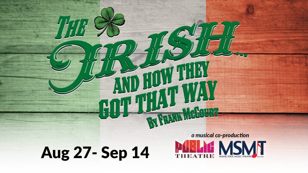 The Irish and How They Got That Way | Aug 27 - Sept 14