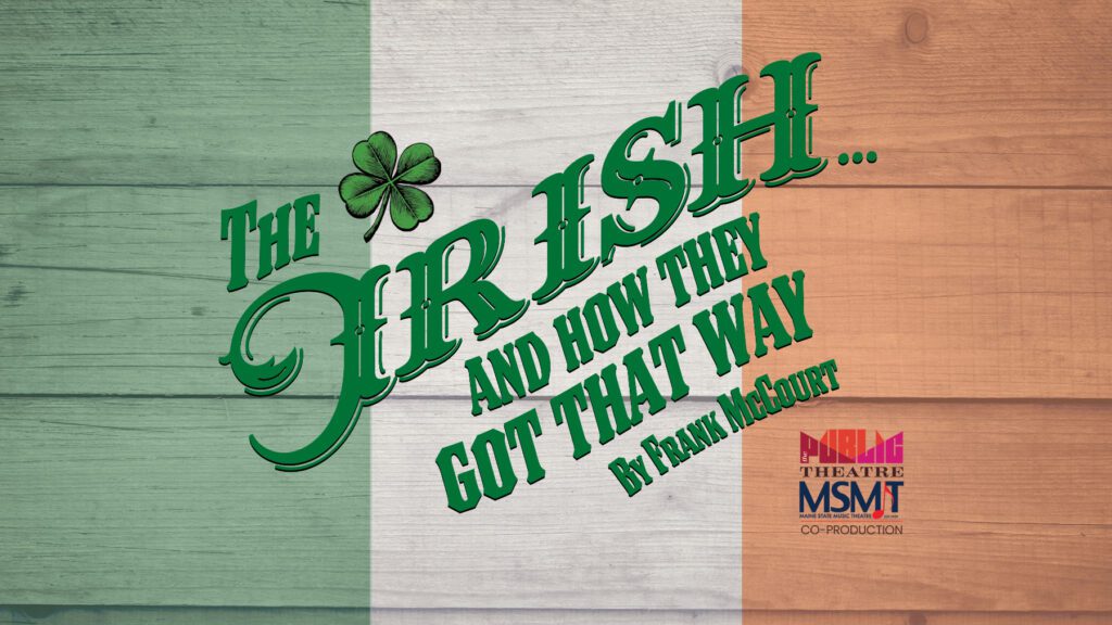 The Irish and How They Got That Way