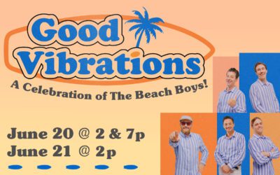 Good Vibrations: A Celebration of The Beach Boys