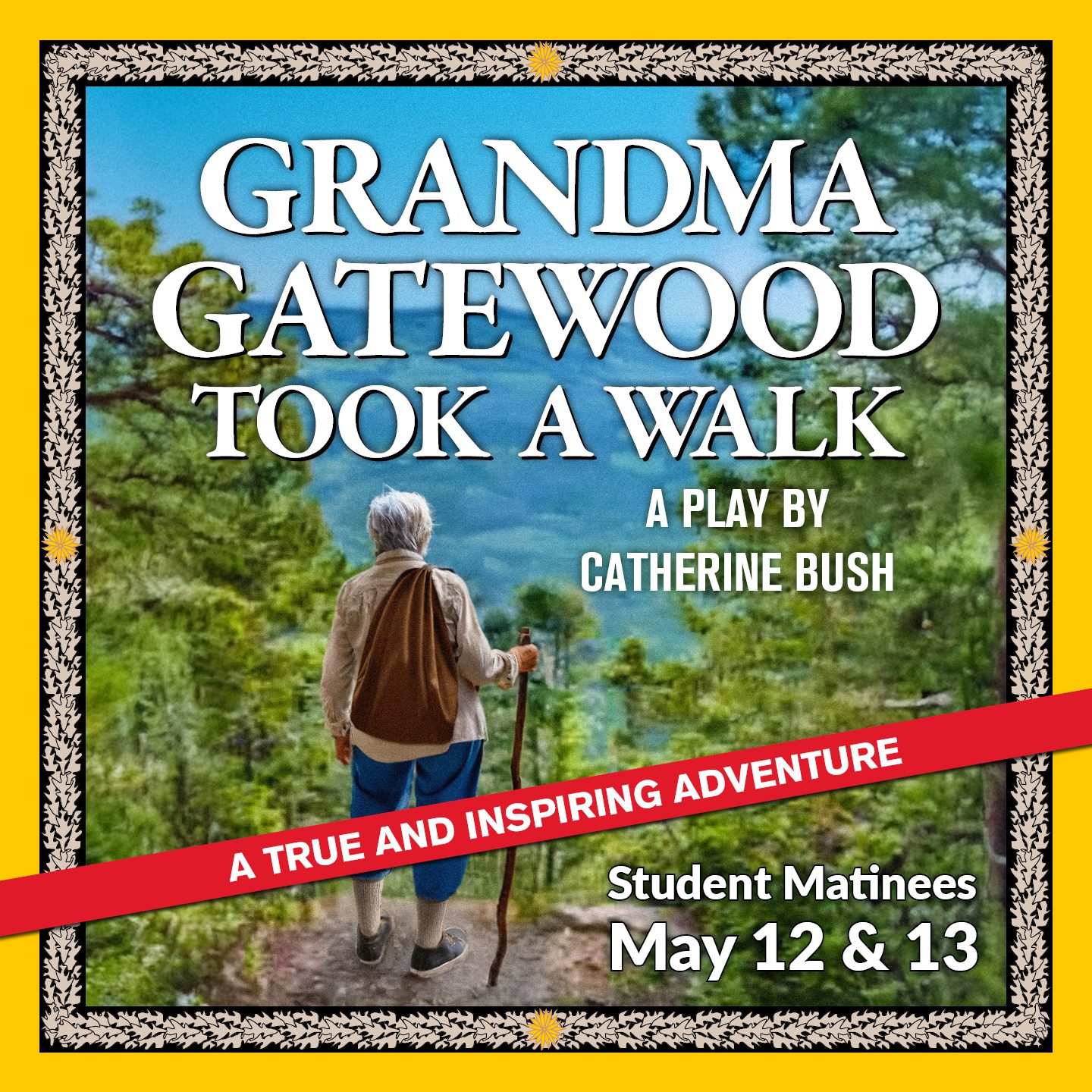 Grandma Gatewood Took a Walk | Student Matinees May 12 & 13, 2026