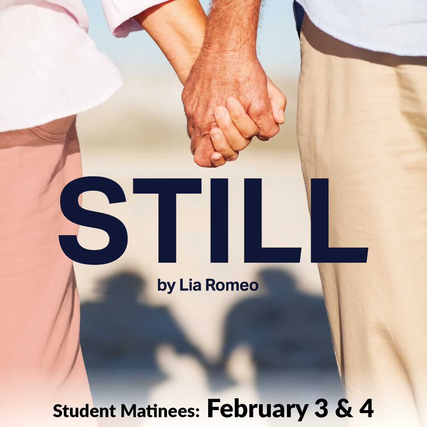 Still | Student Matinees Feb 3 & 4, 2026