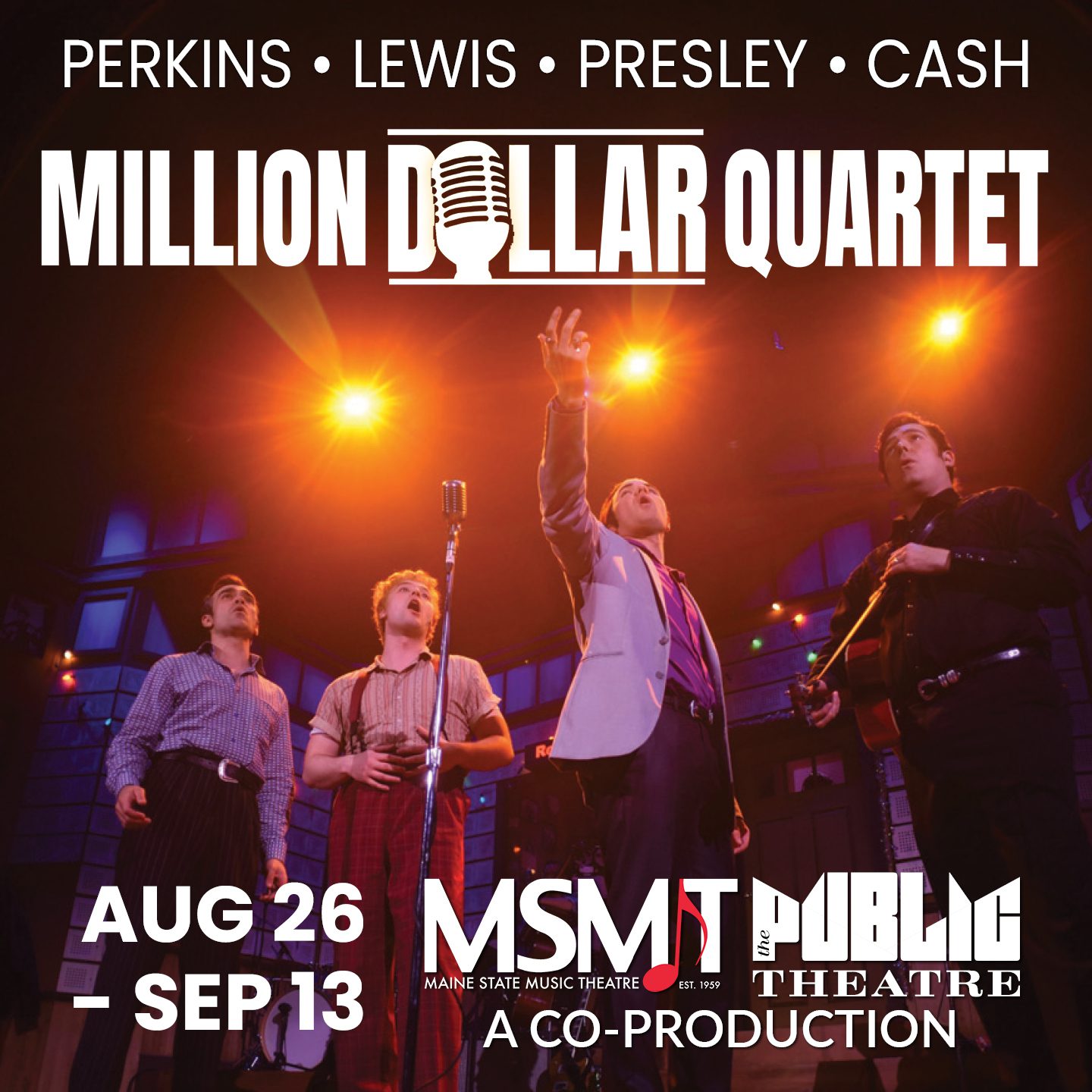 Million Dollar Quartet | Aug 26 - Sep 13