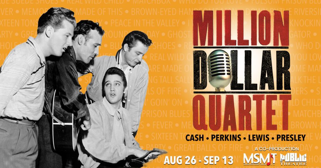 Million Dollar Quartet | Aug 26 - Sep 13