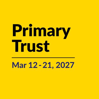 Primary Trust | March 12-21, 2027