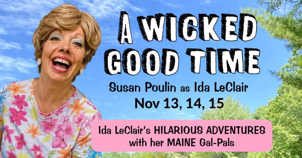 A Wicked Good Time | Nov 13, 14, 15, 2026