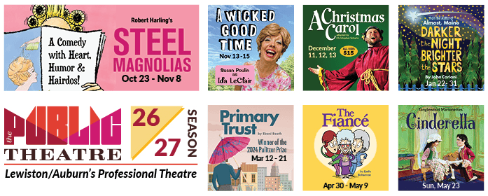 2026-27 Season | Steel Magnolias, A Wicked Good Time, A Christmas Carol, Darker the Night Brighter the Stars, Primary Trust, The Fiance, Cinderella